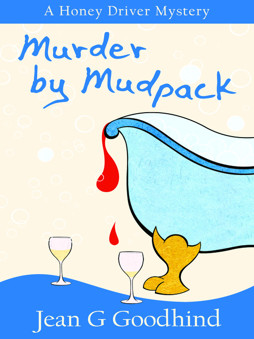 Title details for Murder by Mudpack by Jean G. Goodhind - Available